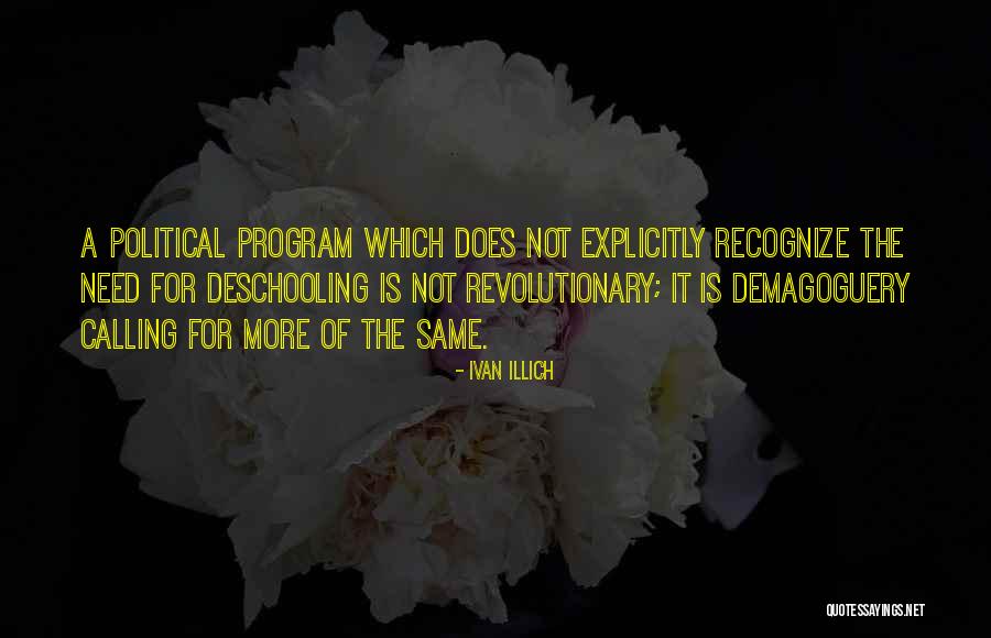 Calling When You Need Something Quotes By Ivan Illich Calling When You Need Something Quotes By Ivan Illich