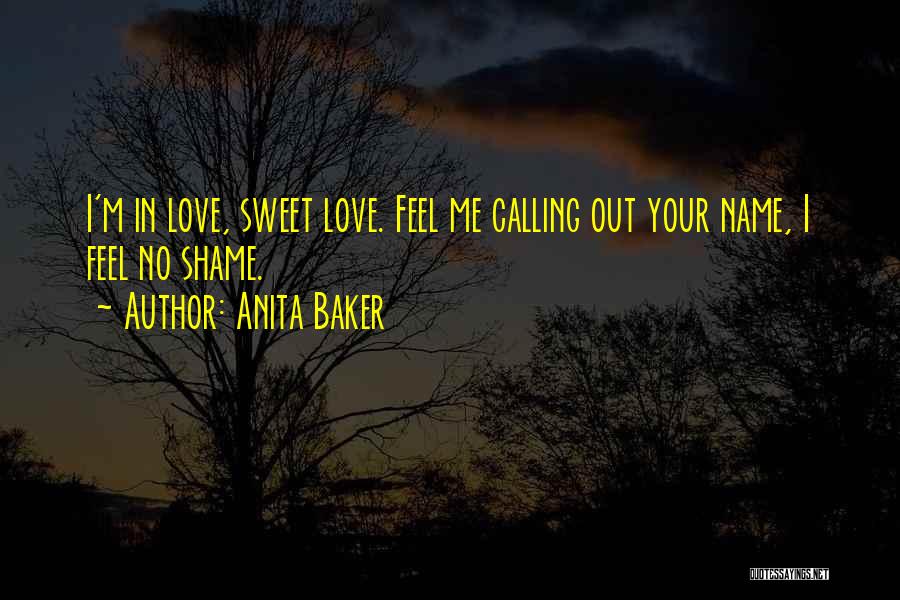 Calling Your Name Quotes By Anita Baker