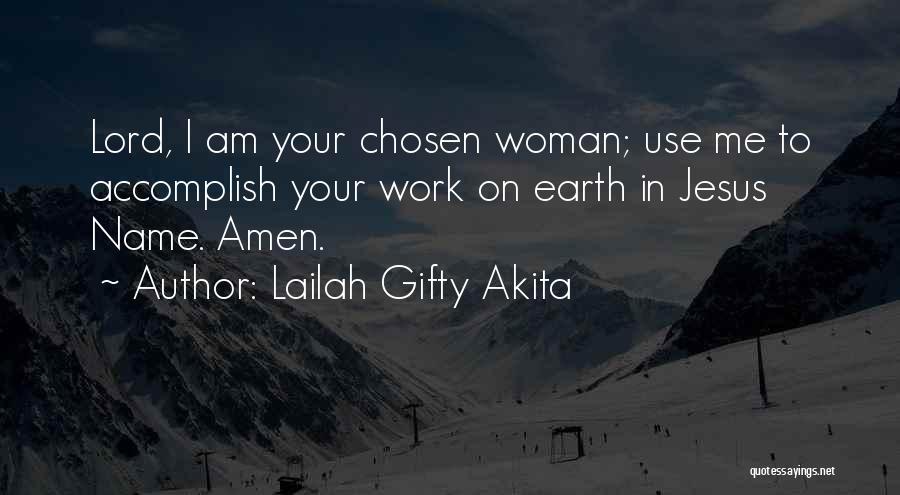 Calling Your Name Quotes By Lailah Gifty Akita