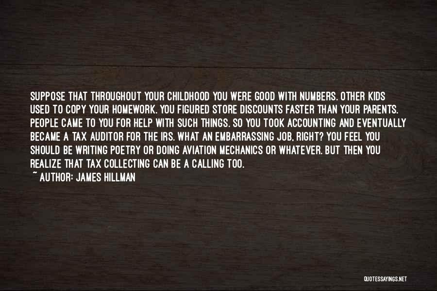 Calling Your Parents Quotes By James Hillman