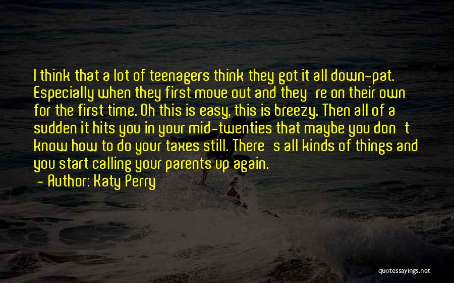 Calling Your Parents Quotes By Katy Perry