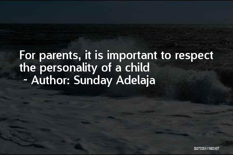 Calling Your Parents Quotes By Sunday Adelaja