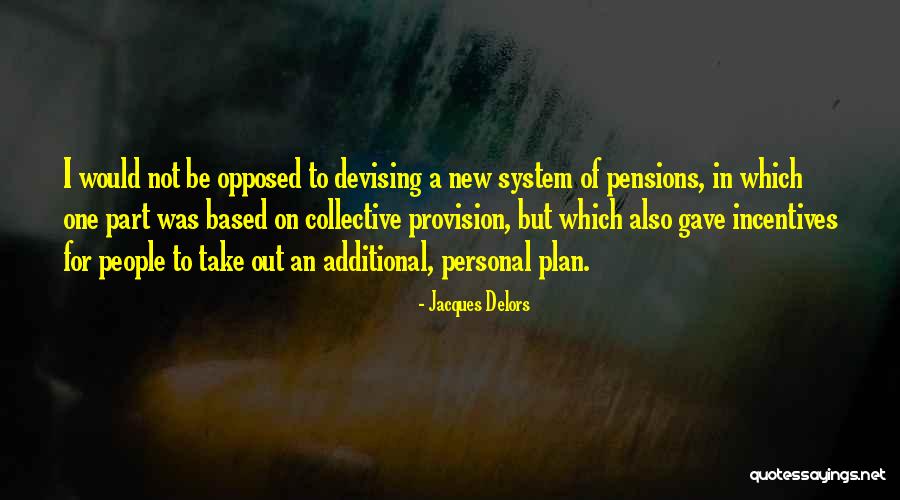 Callingham Architects Quotes By Jacques Delors Callingham Architects Quotes By Jacques Delors