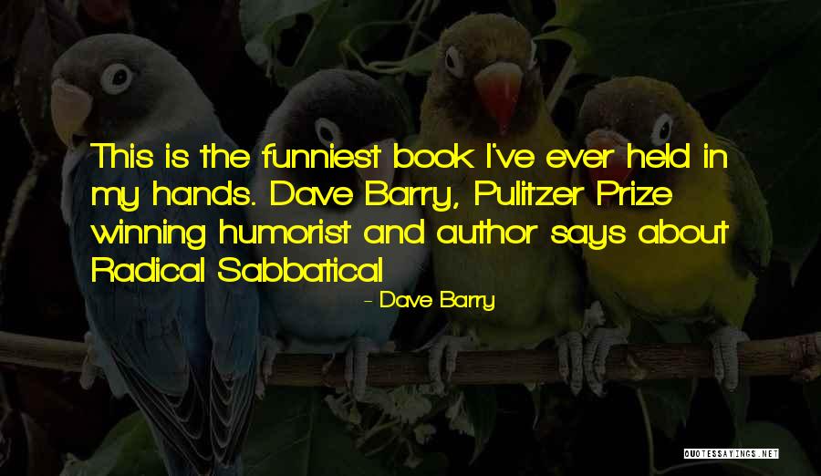 Calliope Hummingbird Quotes By Dave Barry Calliope Hummingbird Quotes By Dave Barry