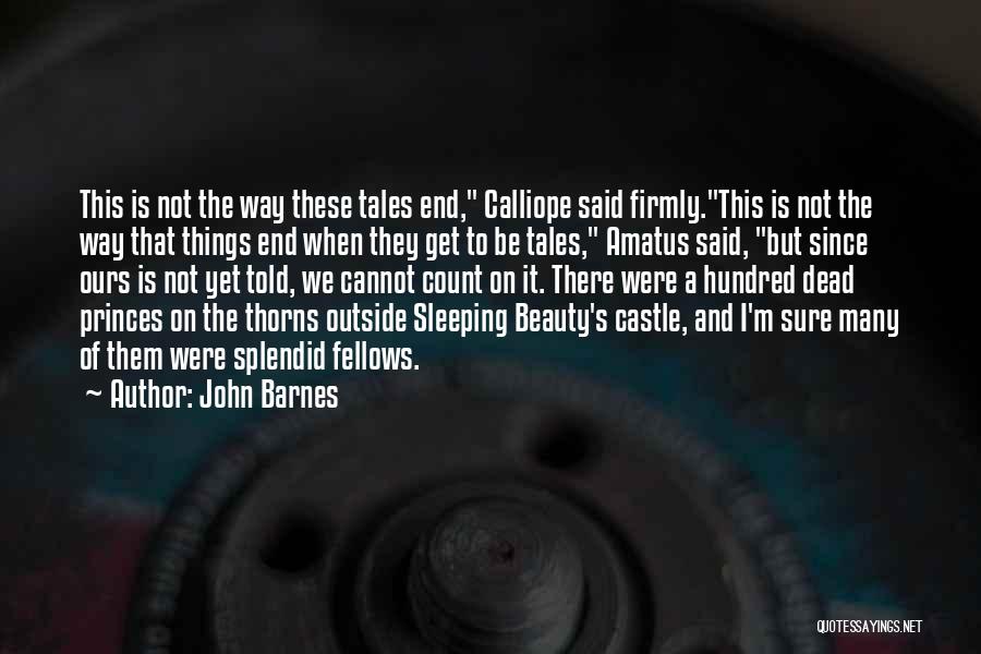 Calliope Quotes By John Barnes