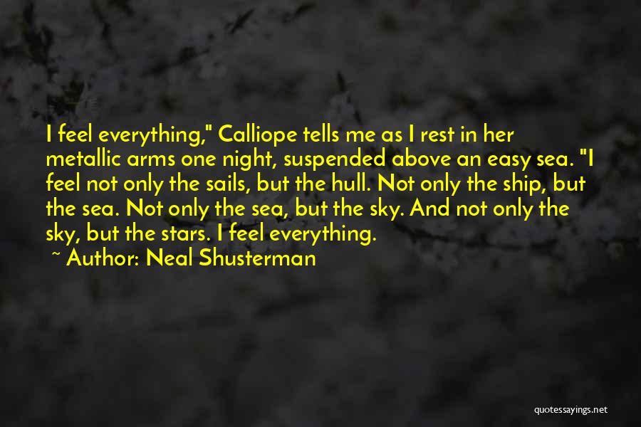 Calliope Quotes By Neal Shusterman