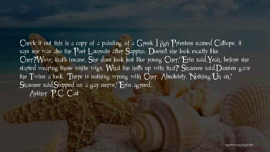 Calliope Quotes By P.C. Cast