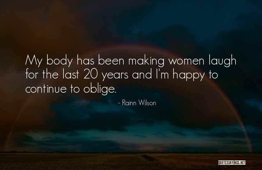 Callosotomy Bag Quotes By Rainn Wilson Callosotomy Bag Quotes By Rainn Wilson