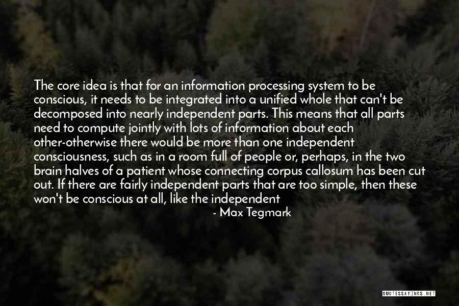 Callosum Corpus Quotes By Max Tegmark Callosum Corpus Quotes By Max Tegmark