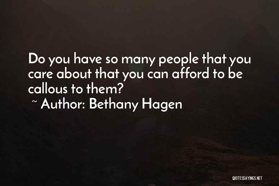 Callous Quotes By Bethany Hagen