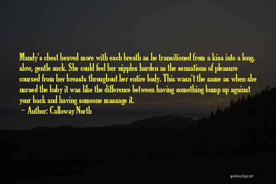 Calloway North Quotes 755356