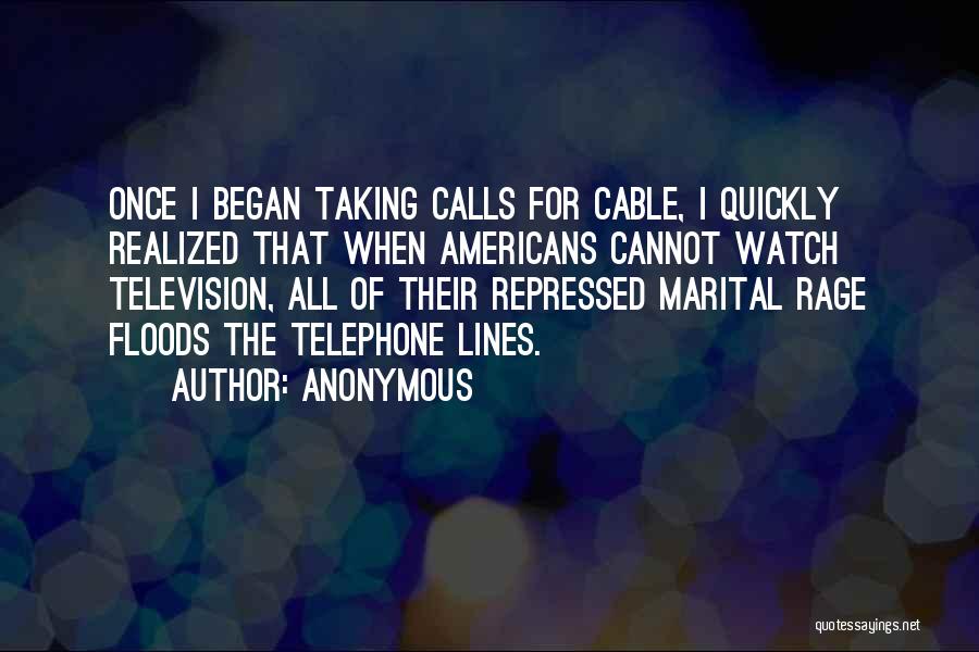 Calls Quotes By Anonymous