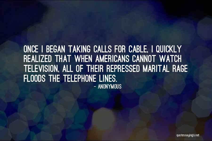 Calls Quotes By Anonymous