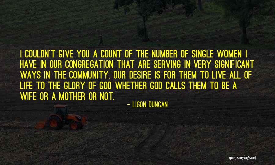 Calls Quotes By Ligon Duncan