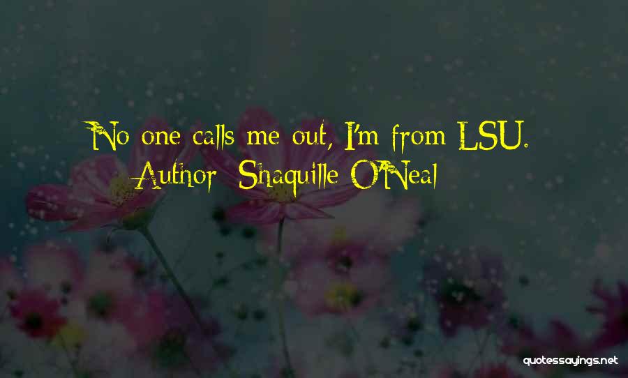 Calls Quotes By Shaquille O'Neal