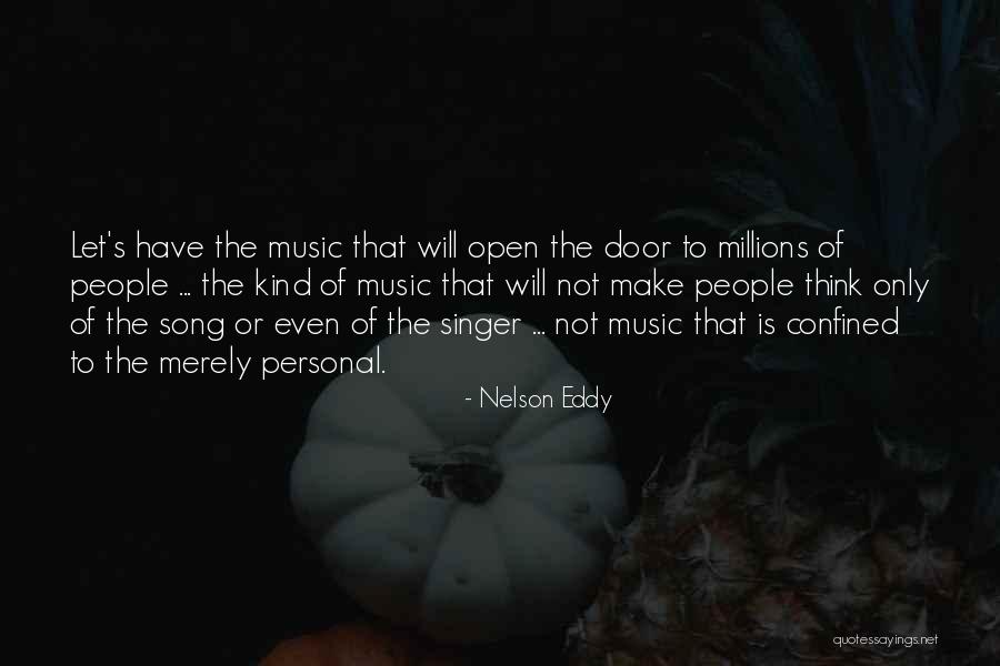 Calltools Quotes By Nelson Eddy Calltools Quotes By Nelson Eddy