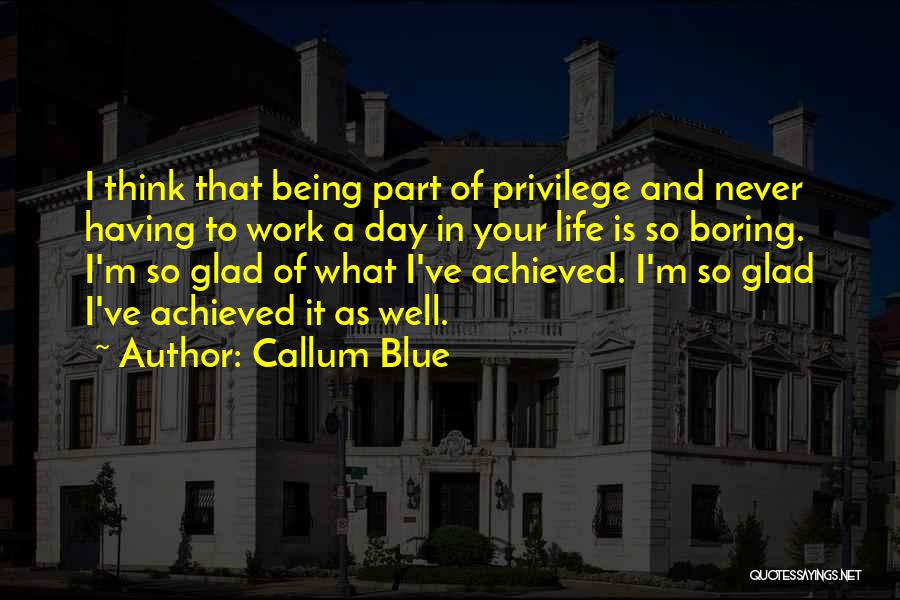 Callum Blue Quotes 1749325