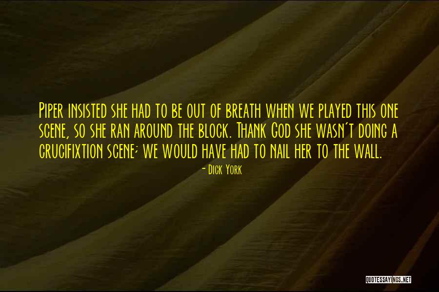 Callum Highway Quotes By Dick York Callum Highway Quotes By Dick York