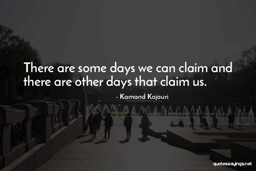 Callum Highway Quotes By Kamand Kojouri Callum Highway Quotes By Kamand Kojouri