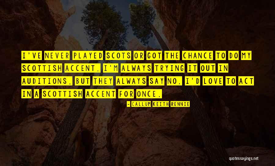 Callum Quotes By Callum Keith Rennie Callum Quotes By Callum Keith Rennie