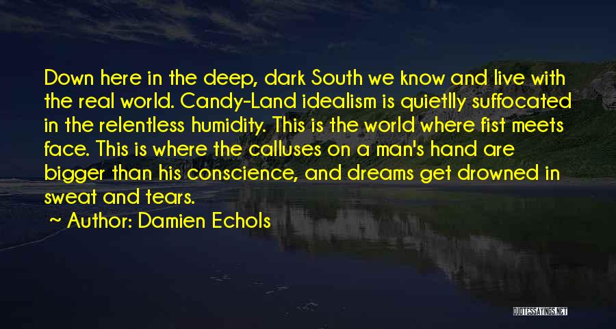 Calluses Quotes By Damien Echols