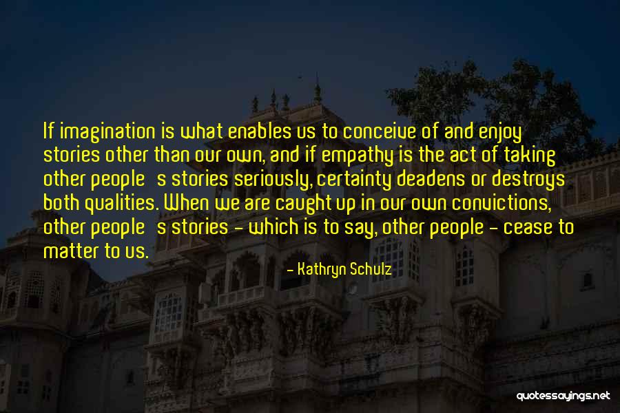Cally O Neil On Dating Quotes By Kathryn Schulz Cally O Neil On Dating Quotes By Kathryn Schulz