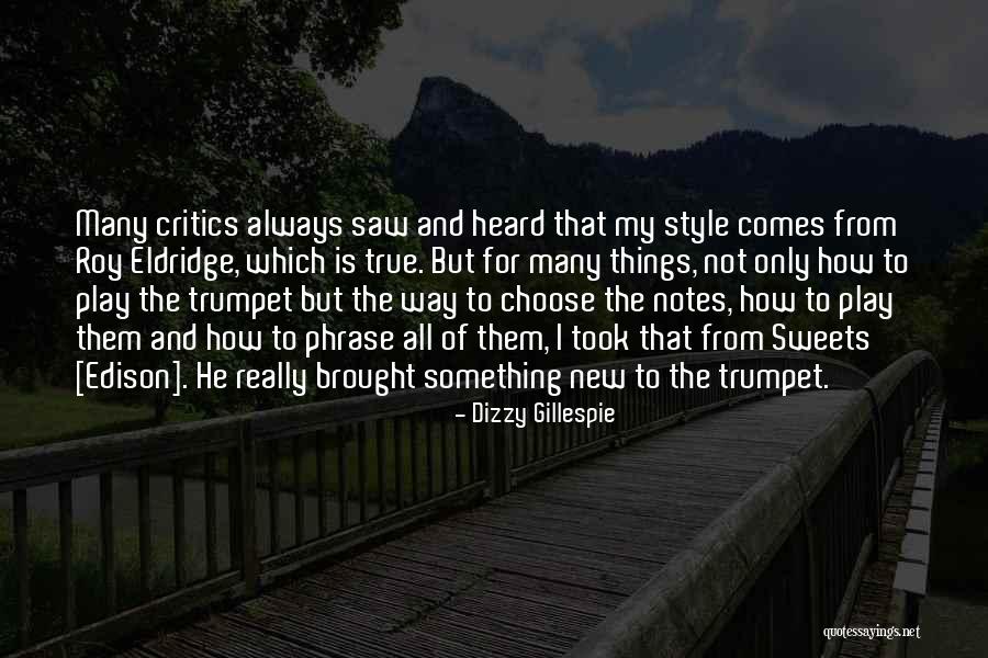 Callyn Yorke Quotes By Dizzy Gillespie Callyn Yorke Quotes By Dizzy Gillespie