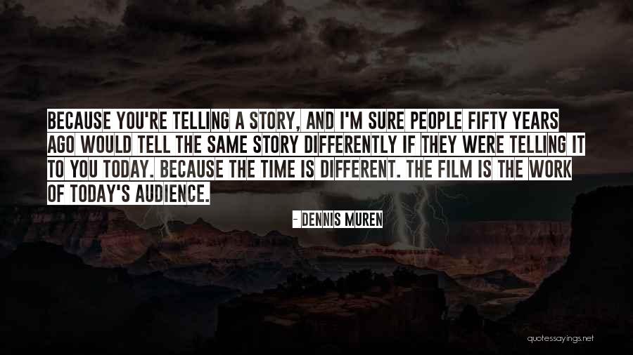 Callystown Quotes By Dennis Muren Callystown Quotes By Dennis Muren