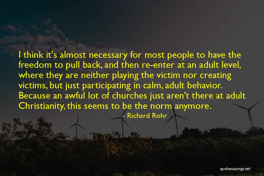 Calm But Quotes By Richard Rohr Calm But Quotes By Richard Rohr