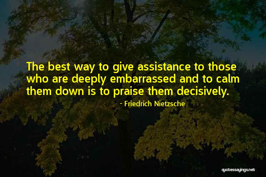 Calm Down And Quotes By Friedrich Nietzsche Calm Down And Quotes By Friedrich Nietzsche
