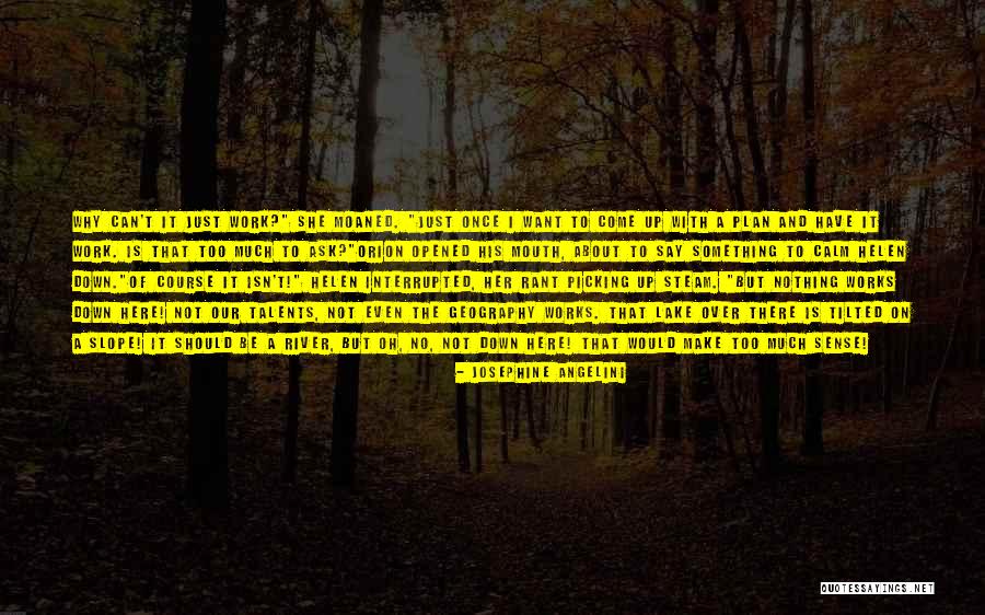 Calm Down And Quotes By Josephine Angelini Calm Down And Quotes By Josephine Angelini