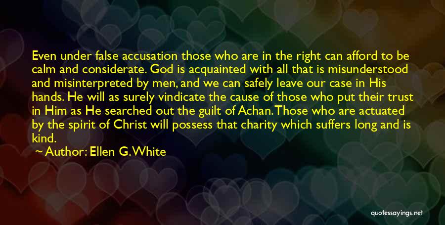 Calm Leadership Quotes By Ellen G. White