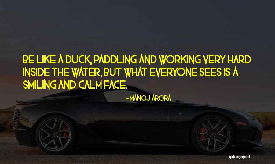 Calm Like Water Quotes By Manoj Arora Calm Like Water Quotes By Manoj Arora
