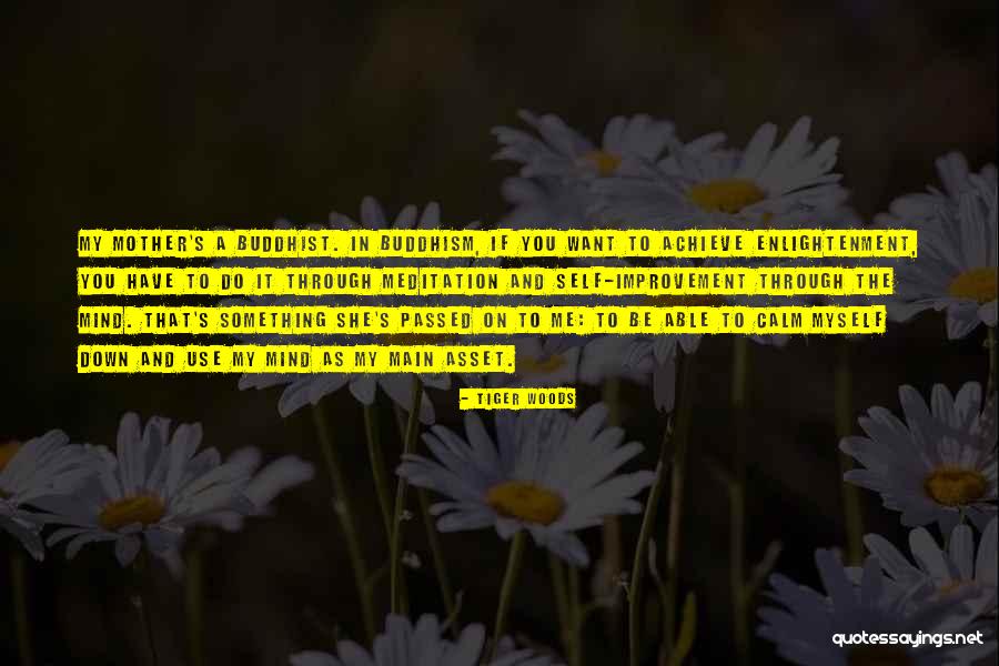Calm Me Down Quotes By Tiger Woods Calm Me Down Quotes By Tiger Woods