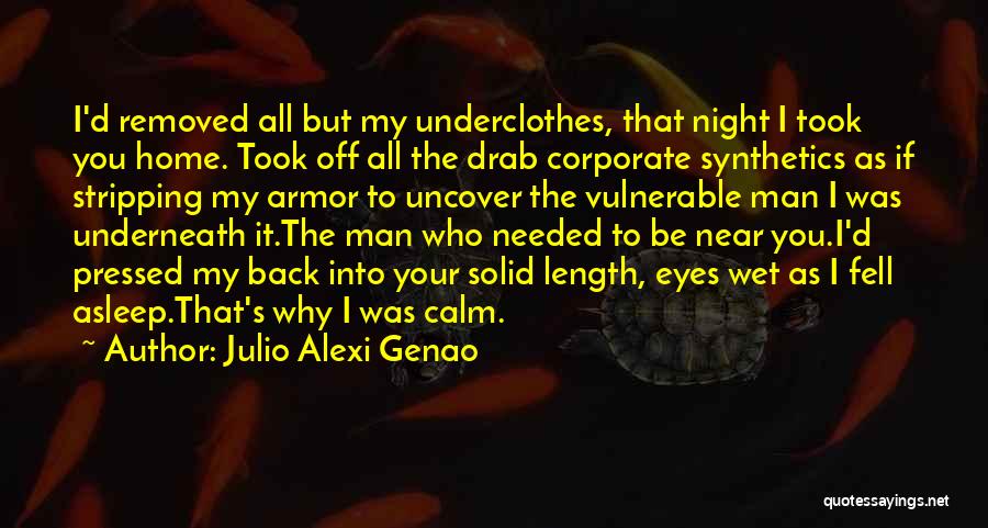 Calm Night Quotes By Julio Alexi Genao