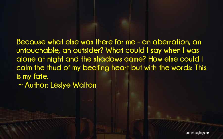 Calm Night Quotes By Leslye Walton