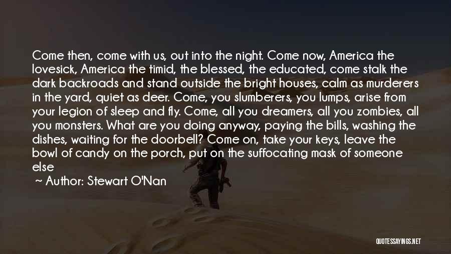 Calm Night Quotes By Stewart O'Nan