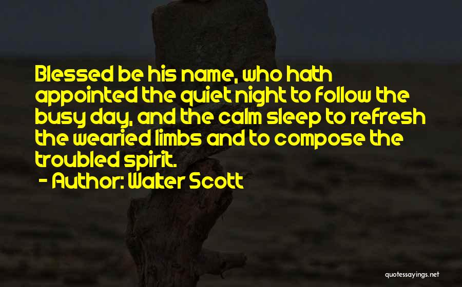 Calm Night Quotes By Walter Scott