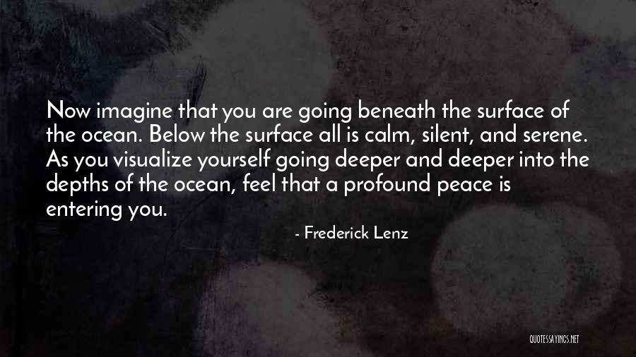 Calm Ocean Quotes By Frederick Lenz Calm Ocean Quotes By Frederick Lenz