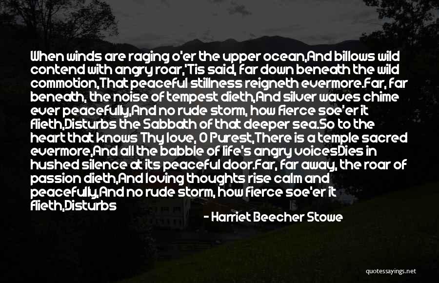 Calm Ocean Quotes By Harriet Beecher Stowe Calm Ocean Quotes By Harriet Beecher Stowe