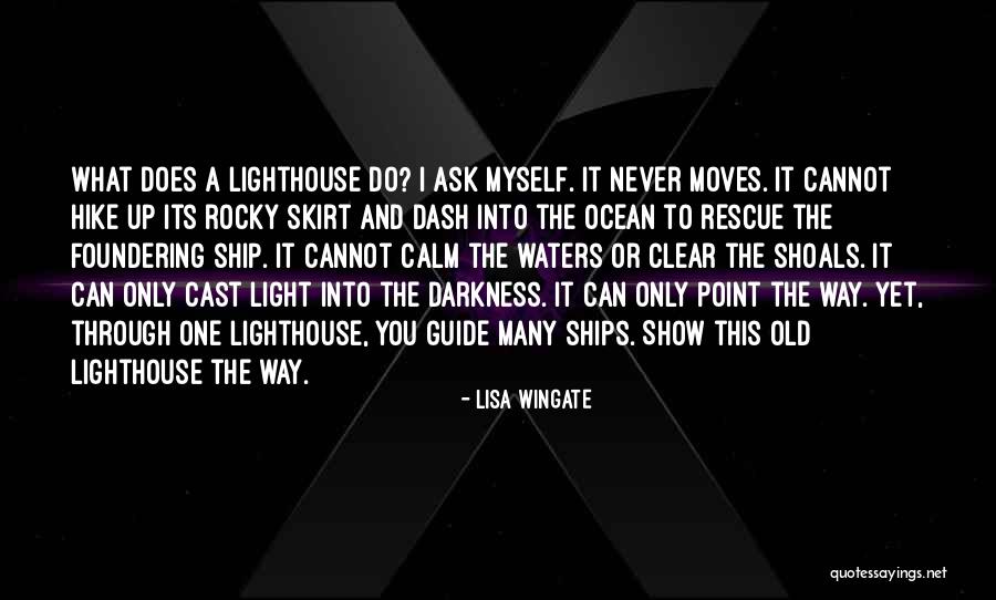 Calm Ocean Quotes By Lisa Wingate Calm Ocean Quotes By Lisa Wingate