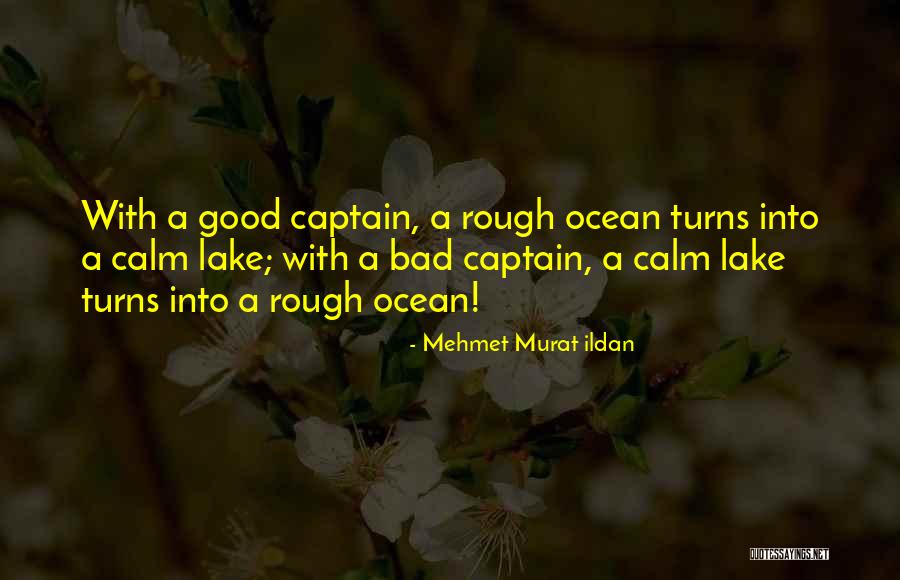 Calm Ocean Quotes By Mehmet Murat Ildan Calm Ocean Quotes By Mehmet Murat Ildan
