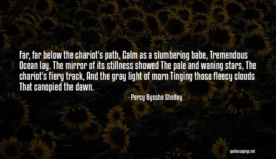 Calm Ocean Quotes By Percy Bysshe Shelley Calm Ocean Quotes By Percy Bysshe Shelley