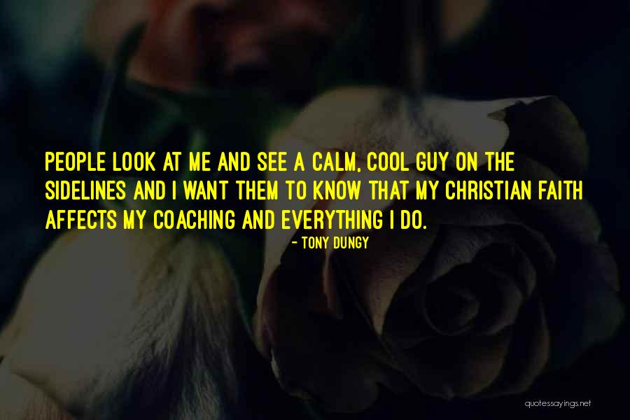Calm People Quotes By Tony Dungy Calm People Quotes By Tony Dungy