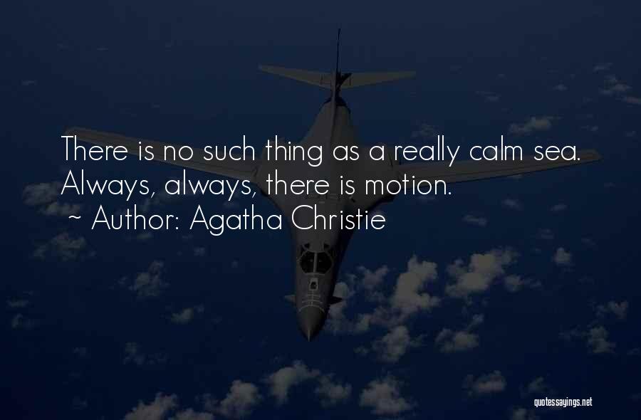 Calm Quotes By Agatha Christie