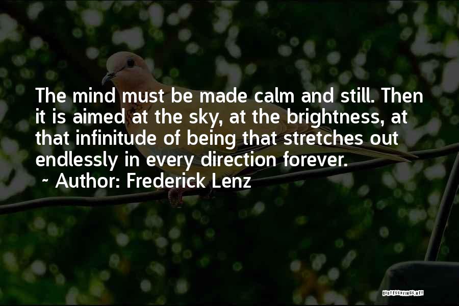 Calm Quotes By Frederick Lenz