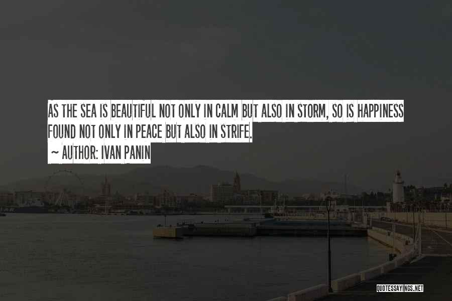 Calm Sea Quotes By Ivan Panin