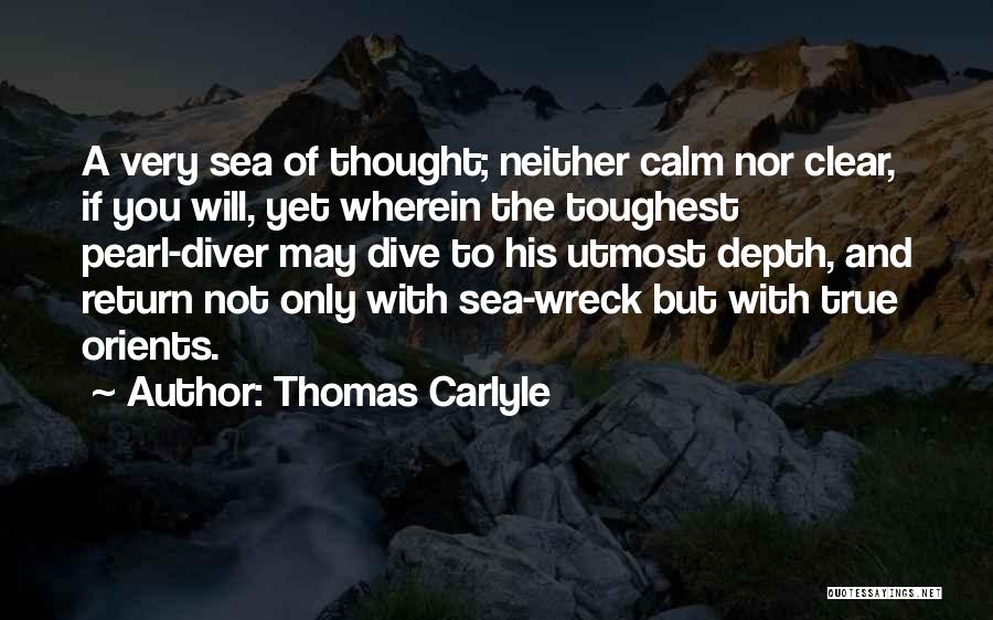 Calm Sea Quotes By Thomas Carlyle