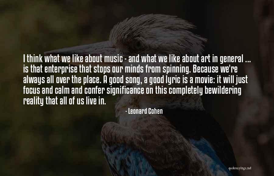 Calm Song Quotes By Leonard Cohen Calm Song Quotes By Leonard Cohen