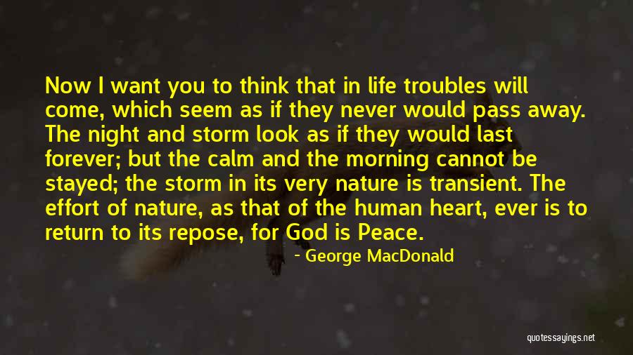 Calm Storm Quotes By George MacDonald